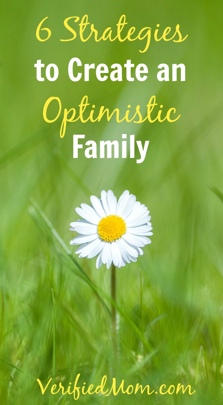 6 Strategies to Create an Optimistic Family