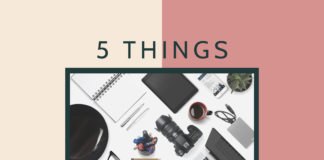 5 Things You Can't Live Without